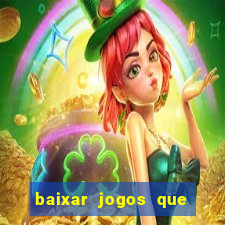 baixar jogos que ganha dinheiro no pix